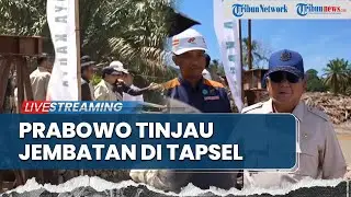 🔴LIVE Presiden Prabowo Tinjau Pembangunan Jembatan di Tapanuli Selatan, Disambut Meriah Anak-anak