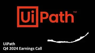 UiPath (NYSE: PATH) - Q4 2024 Earnings Call