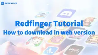 【Redfinger Tutorial】How to use the web version of Redfinger to install.#redfinger