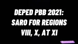DEPED PBB 2021 UPDATE: SARO FOR REGIONS VIII, X, AT XI