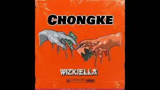 Wizkiella - Chongke (prod.by sedivi)