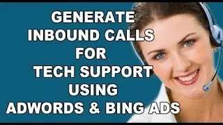 How to Generate Inbound Calls for Tech Support