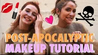 Post-Apocalyptic Makeup Tutorial