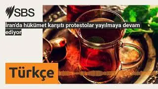 İran'da h&uuml;k&uuml;met karşıtı protestolar yayılmaya devam ediyor | SBS Turkish - SBS T&uuml;rk&ccedil;e