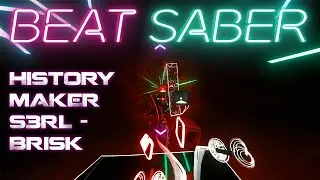 Brisk x S3RL &ndash; History Maker (ft. Tamika) | Render | Quest 2 | Beat Saber