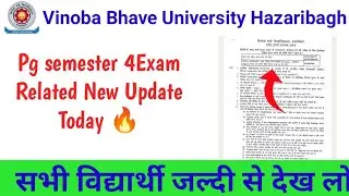 Vbu Pg Exam Update Today 🔥//Vinoba Bhave University Hazaribagh