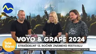 Festival Grape 2024 s Voyo | Teleráno