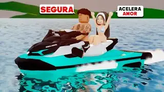 ROBLOX - LEVEI MINHA NAMORADA PARA ANDAR DE JETSKI EM IGARATA