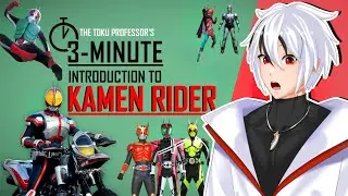 First Time Reacting to The Toku Professor&rsquo;s &ldquo;3-Minute Introduction to Kamen Rider&rdquo;