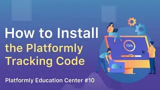 #10 How to Install Platformly's Tracking Code 🎓