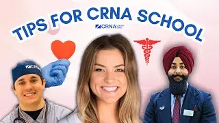 Tips for SRNAs and CRNA school! - What to know!