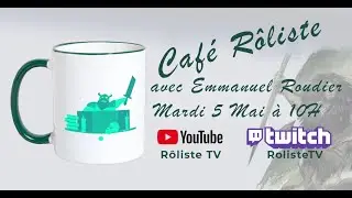 #10☕ Caf&eacute; R&ocirc;liste avec Emmanuel Roudier (W&uuml;rm, Barbarians of Lemuria)