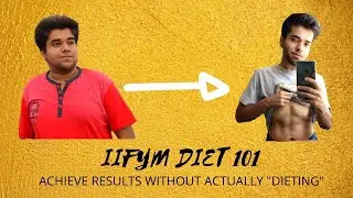 IIFYM DIET 101 | MAKE FAT LOSS EASY and TRANSFORM yourself