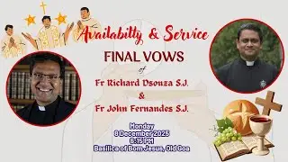 🙏Final Vows of Fr Richard Dsouza SJ and Fr John Fernandes SJ 🙏 8 Dec 2025 ⛪Basilica of Bom Jesus