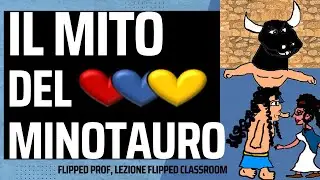Il mito del Minotauro flipped classroom