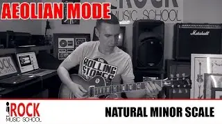 Learn the Aeolian Mode or Natural Minor Scale on Guitar