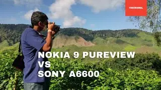 Nokia 9 Pureview Vs Sony A6600