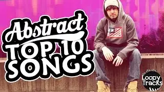 Abstract - Top 10 Songs (Best of Abstract)