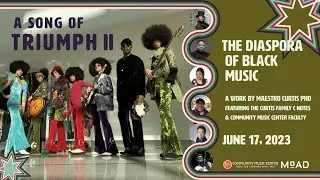 A Song of Triumph II: The Diaspora of Black Music PERFORMANCE 1