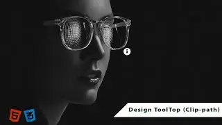 Create ToolTip - using Clip-path property || UI Dev