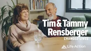 Tim and Tammy Rensberger | Changed Lives Podcast