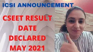 ICSI Big Announcement - Declaration of CSEET Result Date - May 2021 - All The Best