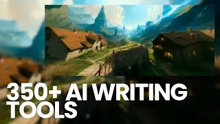 350+ AI WRITING TOOLS