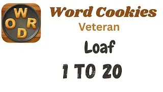 Word Cookies Loaf Answers [1 to 20 Levels] | Under Veteran Category