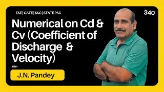Numerical on Cd & Cv (Coefficient of Discharge & Velocity) | Lecture 340