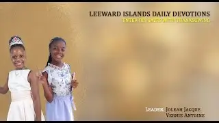 LEEWARD ISLANDS DAILY DEVOTIONAL WEDNESDAY JANUARY 7TH 2026