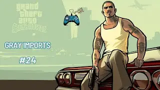 GTA San Andreas Walkthrough Part 24 - Mission: Gray Imports