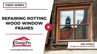 Repairing Rotting Wood Window Frames