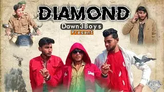 Diamond💎 | Dawn3Boys | D3b |#comedy  #d3b #trending #comedyvideo
