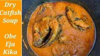 HOW TO MAKE NIGERIA DRIED CATFISH STEW//HOW TO COOK DRIED FISH SAUCE