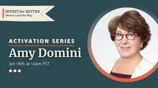 Highlights--IFB Activation Series with Guest Speaker Amy Domini
