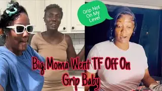 TikTok Big Moma V.S. Grip Baby!! Called Grip Baby A C0ke Head Zombie😳