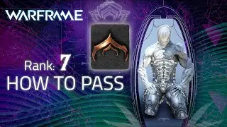 Warframe Mastery Rank 7 test [How to pass]