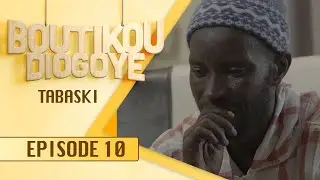 Boutikou Diogoye - Episode 10 - Tabaski