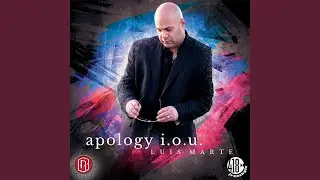 Apology I.O.U. (Extended Mix)