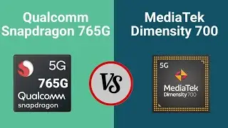 Snapdragon 765G vs Dimensity 700 Processor | Comparison Between Snapdragon 765G vs Dimensity 700