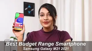Best Budget Range Smartphone Samsung Galaxy M21 2021| 6 Months Free Screen Replacement