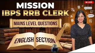 MISSION IBPS RRB CLERK MAINS | DAY - 3 | ENGLISH EXACT EXAM LEVEL QUESTION | BY Ms.KAMALA