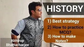 WBCS Best Strategy for History @AbhirupDreamBig | How to prepare & make notes| Abhirup