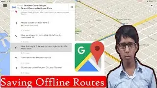 Google Map | Save offline routes