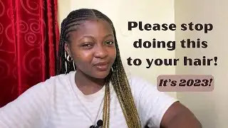 STOP doing these things to your natural hair in 2023 | Bad natural haircare habits