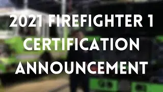 2021 Firefighter 1 Certification Announcement | Avondale Fire Company