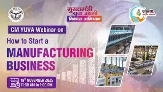 🔴 LIVE | Start Your Manufacturing Business with CM YUVA | Loan, Setup & Process Guide