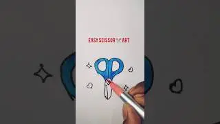 Scissor drawing for kids l Easy Scissor ✂️ Drawing | Simple & Cute Art Idea for Beginners💙#scissors