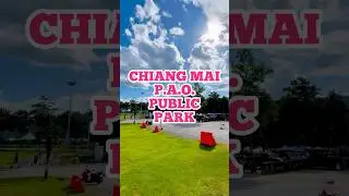 CHIANG MAI P.A.O. PUBLIC PARK