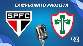 🔴 S&atilde;o Paulo x Portuguesa - Campeonato Paulista - 21/01/2026 - Com Pedro Martelli e L&eacute;o Jens